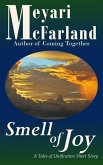 Smell of Joy: A Tales of Unification Short Story