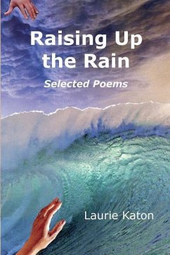 Raising Up the Rain - Katon, Laurie