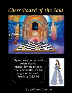 Chess Board of The Soul - Danson, Richard Lewis; Danson, J.