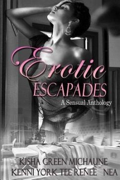 Erotic Escapades - York, Kenni; Michaune; Renee, Tee