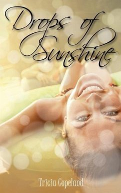 Drops of Sunshine - Copeland, Tricia