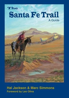 The Santa Fe Trail - Simmons, Marc; Jackson, Hal