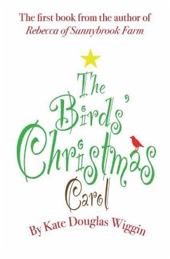 The Birds' Christmas Carol - Wiggin, Kate Douglas