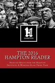 The 2016 Hampton Reader: Selected Essays and Analyses from the Hampton Institute: A Working-Class Think Tank
