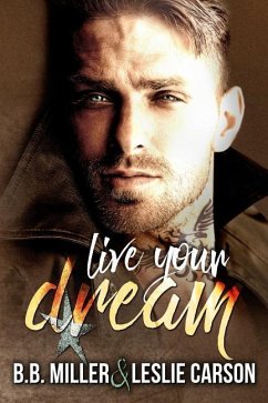 Live Your Dream: Book 2 in the Redfall Dream Series - Carson, Leslie; Miller, Bb