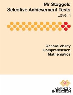 Mr Steggels Selective Achievement Tests Level 1 - Steggels, Simon John