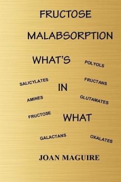 Fructose Malabsorption What's In What Large Print - Maguire, Joan Patricia