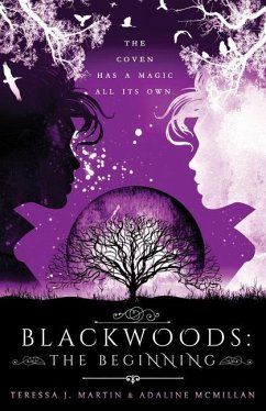 Blackwoods: The Beginning - McMillan, Adaline; Martin, Teressa J.