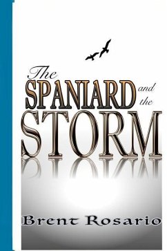 The Spaniard and The Storm - Rosario, Brent