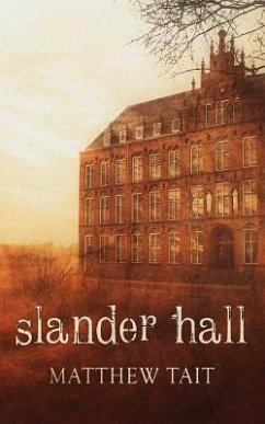 Slander Hall - Tait, Matthew