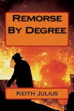 Remorse By Degree - Julius, Keith