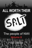 All Worth Their Salt Volume 2: The people of NWI volume 2