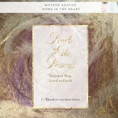 Pearls of the Presence: Heaven's Way Lived On Earth - Nielsen, Ann Marie
