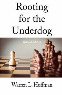 Rooting for the Underdog - Revised Edition - Hoffman, Warren L.