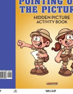 Pointing out the Picture: Hidden Picture Activity Book - Playbooks, Creative