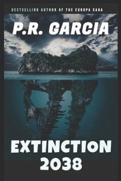 Extinction 2038 - Garcia, P. R.