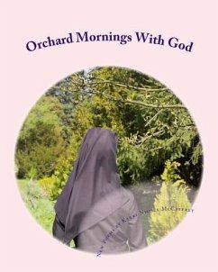 Orchard Mornings With God: New Poems by Kerri Nicole McCaffrey - McCaffrey, Kerri Nicole