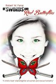 Of Swords and Red Butterflies: A child's heart shall enlighten all women and rescue humanity