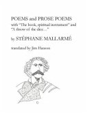 Poems and Prose Poems: with "The book, spiritual instrument" and "A throw of the dice. . ."