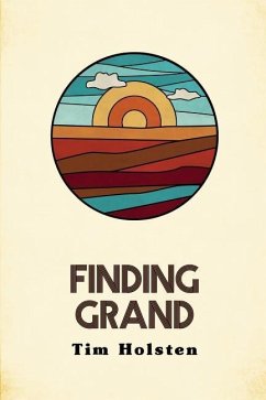 Finding Grand - Holsten, Tim