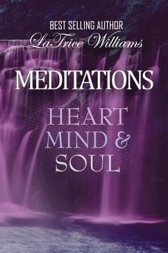 Meditations - Heart, Mind & Soul - Williams, Latrice