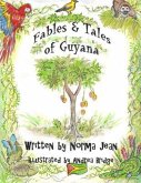 Fables & Tales of Guyana, Volume 1
