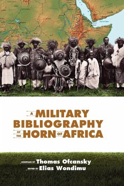 A Military Bibliography of the Horn of Africa A Military Bibliography of the Horn of Africa
