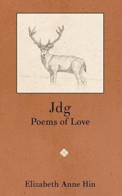 Jdg: Poems of Love - Hin, Elizabeth Anne