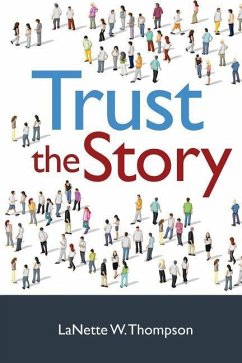 Trust the Story - Thompson, Lanette W.