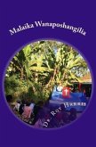 Malaika Wanaposhangilia: (Swahili Translation of When Angels Rejoice)