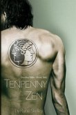 Tenpenny Zen: a novel of sex, cults, and an interdimensional henge contraption