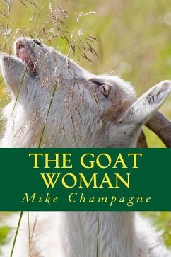 The Goat Woman - Champagne, Mike