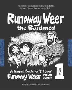 Runaway Weer the Burdened: Volume 1 of Runaway Weer - Shearer, Charles