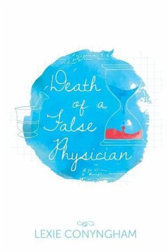 Death of a False Physician - Conyngham, Lexie