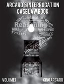 Arcaro's Interrogation Case Law Book