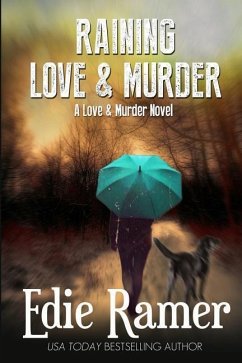 Raining Love & Murder - Ramer, Edie