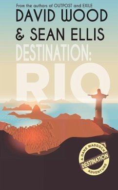 Destination: Rio: A Dane Maddock Adventure - Ellis, Sean; Wood, David