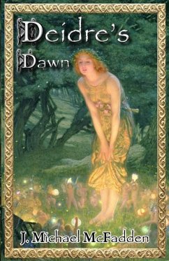 Deidre's Dawn: Book 1 of The Enchantment - McFadden, J. Michael