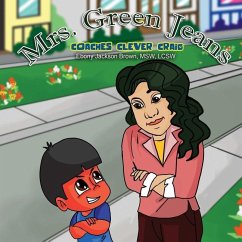 Mrs. GreenJeans Coaches Clever Craig: A Children's Storybook - Williams, Iris M.; Brown, Ebony Jackson