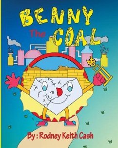 Benny the Coal - Cash, Rodney Keith