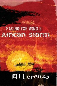Facing the Wind 2: African Storm - Lorenzo, Eh