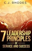 7 Leadership Principles of Service and Success
