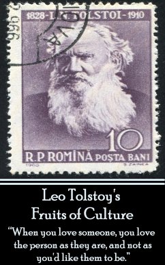 Leo Tolstoy's Fruits Of Culture: 