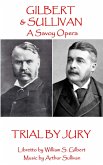W.S Gilbert & Arthur Sullivan - Trial By Jury: &quote;Where is the Plaintiff?&quote;