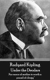 Rudyard Kipling - Under the Deodars: 'An ounce of mother is worth a pound of clergy''