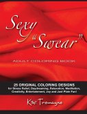 Sexy &quote;Swear&quote; Adult Coloring Book