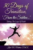 30 Days of Transition...&quote;From the Sideline&quote;: Taking The Leap Of Faith
