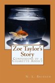 Zoe Taylor's Story: Confessions of a Cigarette Addict