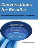 Conversations for Results: Accelerating Performance through Conversations