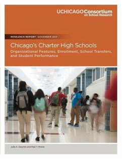 Chicago's Charter High Schools: Organizational Features, Enrollment, School Transfers, and Student Performance - Moore, Paul; Gwynne, Julia A.